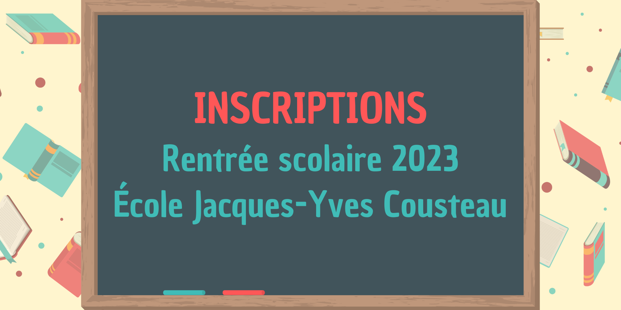 Inscription Rentr E Scolaire Cole Jacques Yves Cousteau